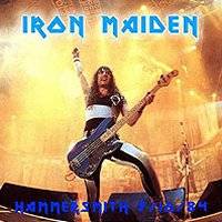 Iron Maiden (UK-1) : Hammersmith 9 - 10 - 84